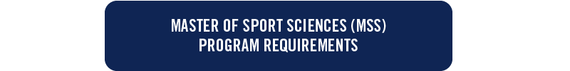 Master of Sport Sciences Program Requirements