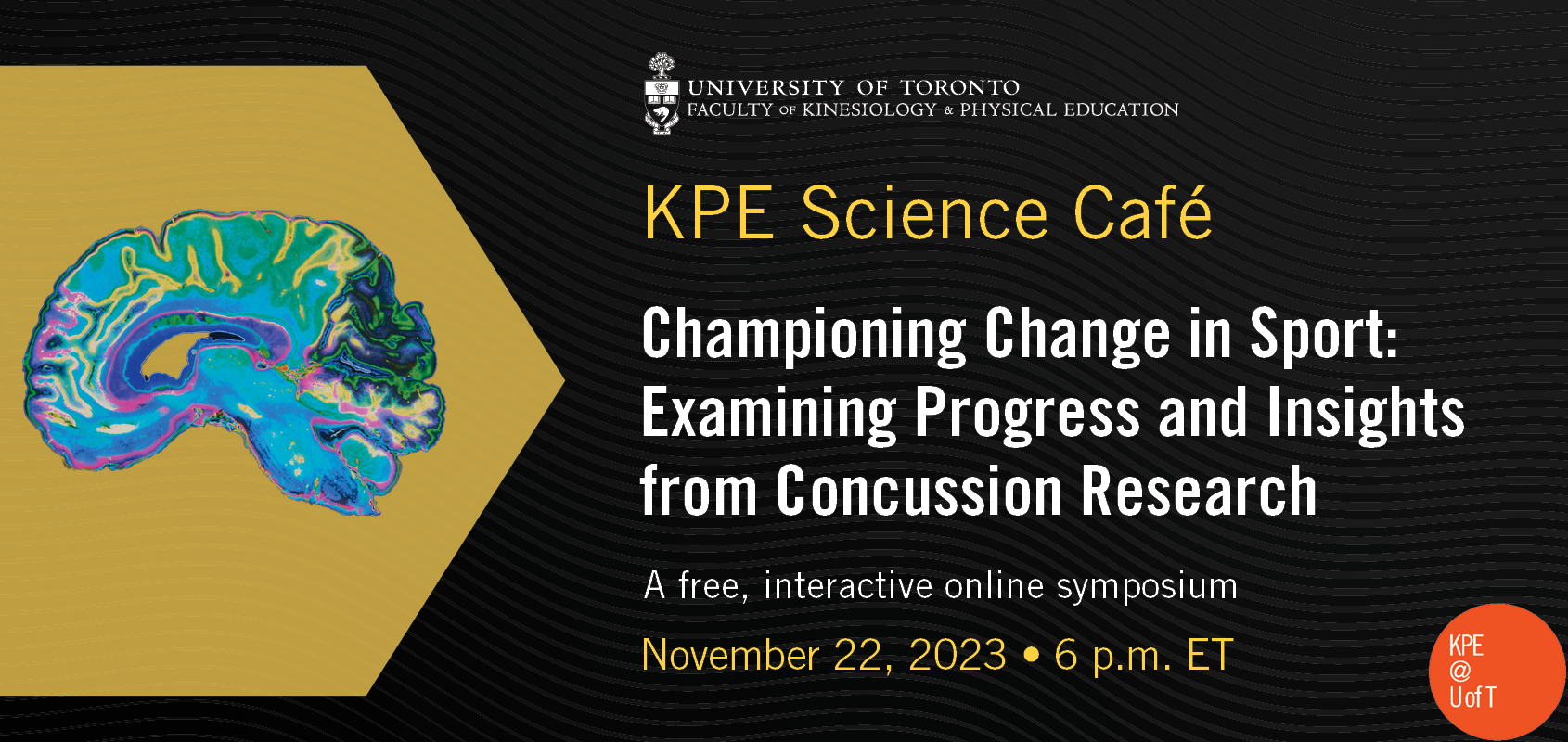 photo of brain scan with text: KPE Science Cafe, championing change in sport: examining progress and insights in concussion research 