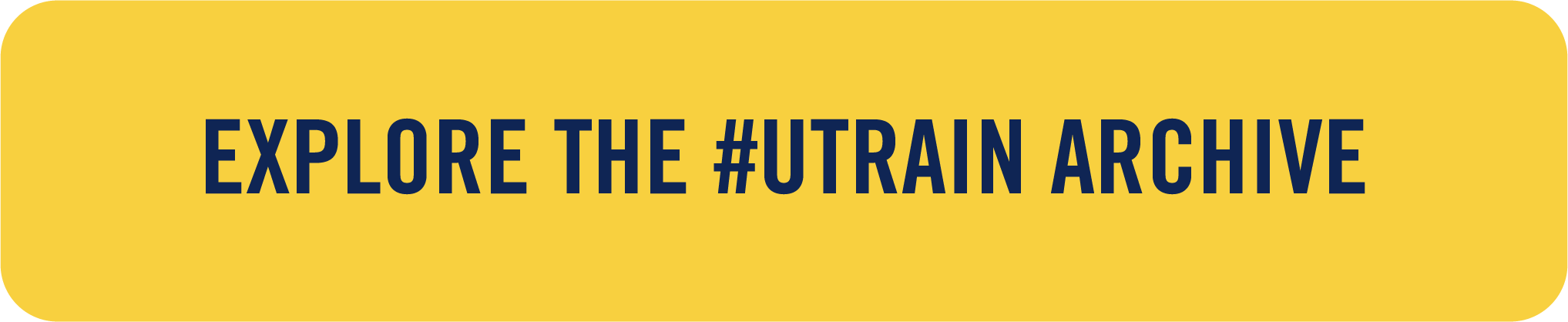 yellow button with text: explore the utrain archive