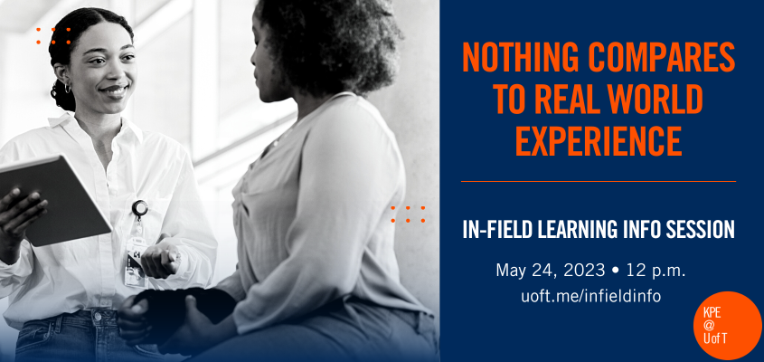 young woman consulting with older woman with wrist brace with text 'nothing compared to real world experience: in-field learning info session'