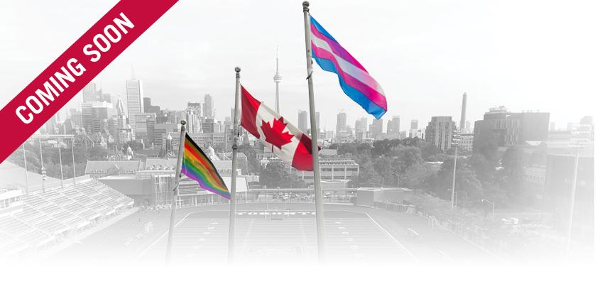 Pride, trans and Canadian flags on flagpole against Varsity Stadium backdrop with 'coming soon' overlaid text