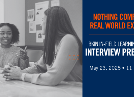 Young student talking with a mentor at a table, title reads "nothing compares to real world experience. BKin in-field learning workshop: interview preparation, May 23, 2025 at 11 a.m. online"